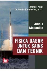 Fisika dasar untuk sains dan teknik (jilid 1 mekanika)