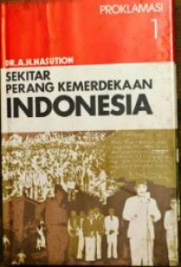 Sekitar Perang Kemerdekaan Indonesia, Jilid 1