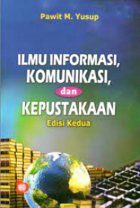 Ilmu informasi, komunikasi dan kepustakaan