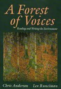 A forest of voices: reading and writing the environment