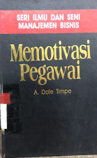 Memotivasi Pegawai, Jilid 3