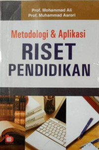 Metodologi & aplikasi riset pendidikan