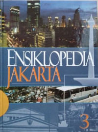 Ensiklopedia Jakarta, Jilid 3