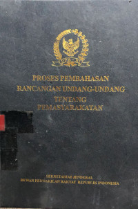 Proses pembahasan rancangan undang-undang tentang Pemasyarakatan