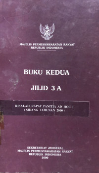 Risalah Rapat Panitia AD HOC I (Sidang Tahunan 2000), Buku Kedua