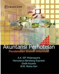 Akuntansi perhotelan: pendekatan sistem informasi