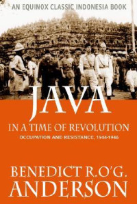 Java in a time of revolution : occupation and resistance, 1944-1946