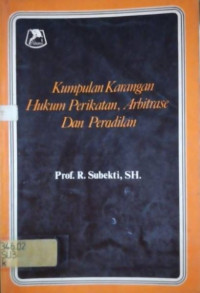 Kupulan karangan tentang hukum perikatan, arbitrase dan peradilan