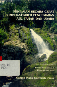 Penilaian secara cepat sumber-sumber pencemaran air, tanah dan udara