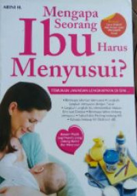 Mengapa seorang ibu harus menyusui