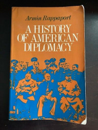 A History of American Diplomacy