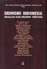 Ekonomi Indonesia : masalah dan prosepek 1989/1990