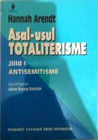 Asal-usul totaliterisme jilid 1 : antisemitisme