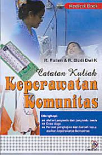 Catatan kuliah keperawatan komunitas