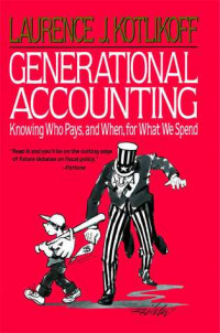 Generational accounting : knowing who pays, and when, for what we spend