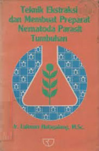 Teknik ekstraksi dan membuat preparat nematoda parasit tumbuhan