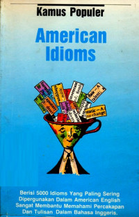 Kamus popular American idioms