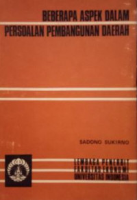 Beberapa aspek dalam persoalan pembangunan daerah