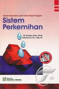 Asuhan keperawatan pada pasien dengan gangguan sistem perkemihan