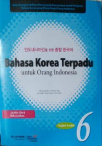 Bahasa korea terpadu untuk orang indonesia: tingkat lanjut 6