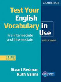 English Vocabulary in Use: Pre-intermediate and Intermediate