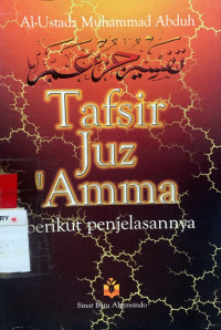 Tafsir juz'amma berikut penjelasannya