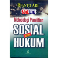 Metodologi Penelitian Sosial dan Hukum