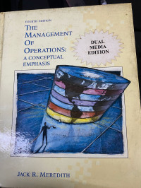 The Management of Operations: a Conceptual Emphasis