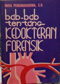 Bab - bab tentang kedokteran forensik