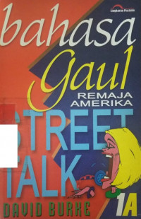 Bahasa gaul remaja amerika stret talk 1A