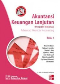 Akuntansi keuangan lanjutan: perspektif Indonesia (buku 1)