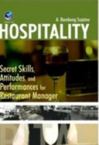 Hospitaly, secret skills, attitudes, and performances for restaurant manager