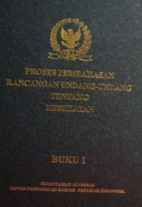 Proses pembahasan rancangan undang-undang tentang kesehatan buku 1