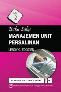 Buku saku manajemen unit persalinan : edisi 2