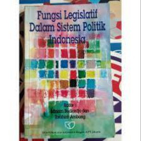 Fungsi legislatif dalam sistem politik indonesia