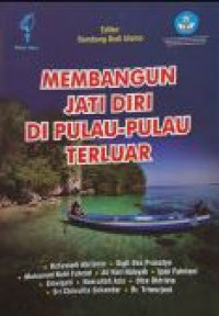 Membangun jati diri di pulau-pulau terluar