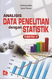 Analisis data penelitian dengan statistik (edisi ke-2)