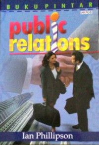 Buku pintar public relations