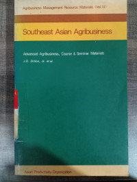 Southeast asian agribusiness: advanced agribusiness, course & seminar materials