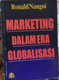 Marketing dalam era globalisasi