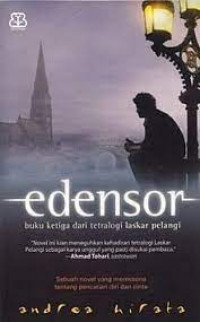 edensor : buku ketiga dari tetralogi laskar pelangi