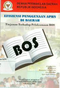 Efisiensi penggunaan APBN di daerah : Tinjauan terhadap pelaksanaan BOS