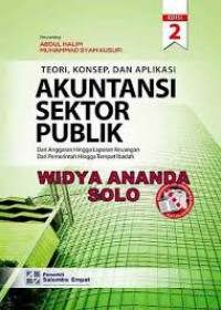 Teori, konsep, Dan Aplikasi Akuntansi Sektor Publik : Dari Anggaran Hilang Laporan Keuangan Dari Pemerintah Hingga Tempat Ibadah