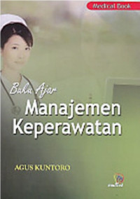 Buku ajar manajemen keperawatan