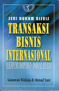 Transaksi bisnis internasional (ekspor,impor & imbal beli)