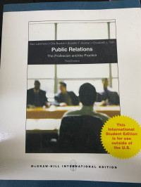 Public Relation: The Profession and the Practice