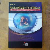 perilaku konsumen & strategi pemasaran untuk memenangkan persaingan bisnis