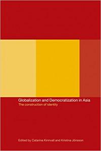 Image of Globalization and Democratization in Asia The Construction of Identity