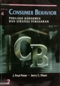 Consumer behavior : perilaku konsumen dan strategi pemasaran jilid 2