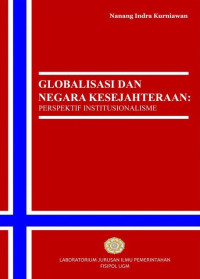 Globalisasi & negara kesejahteraan : perspektif institusionalisme